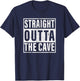 Straight Outta The Cave T-Shirt - T-Shirt | Navy