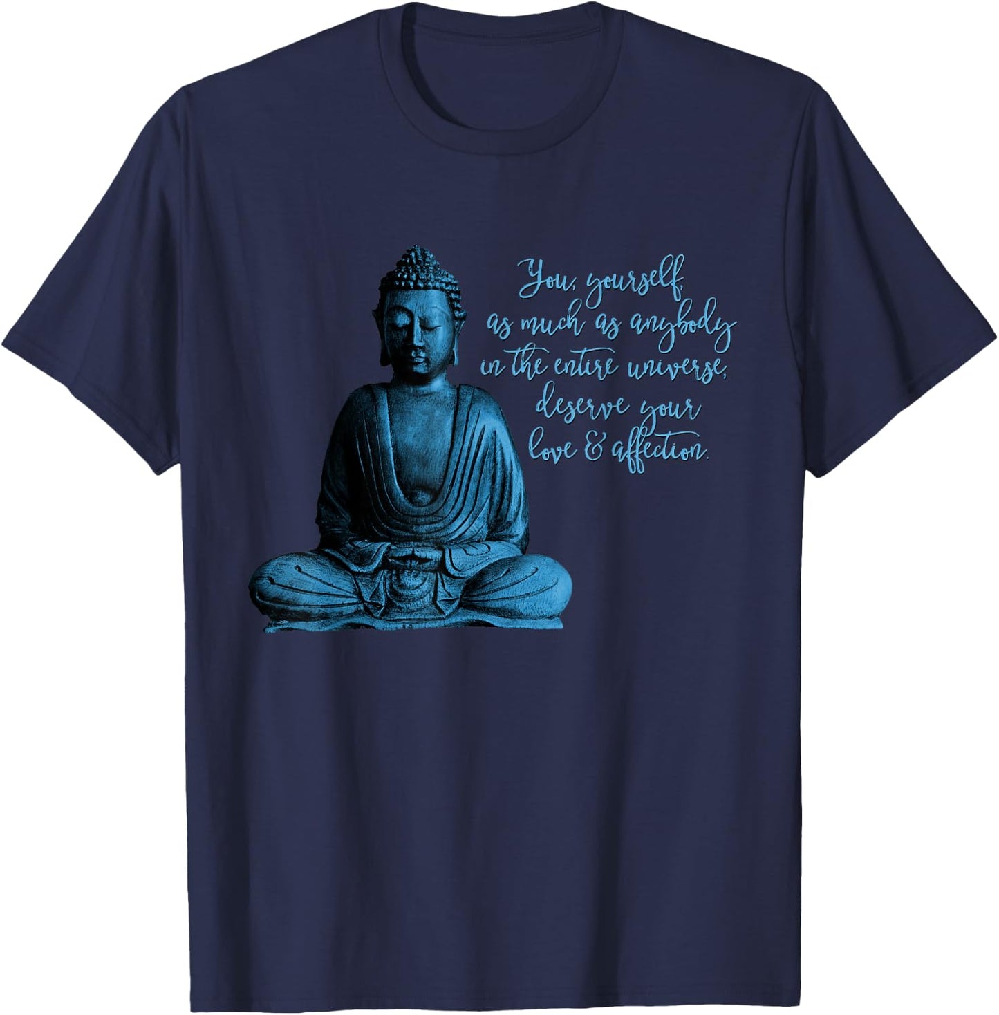 Buddha Quote for mindfulness, meditation and peace T-Shirt - T-Shirt | Navy