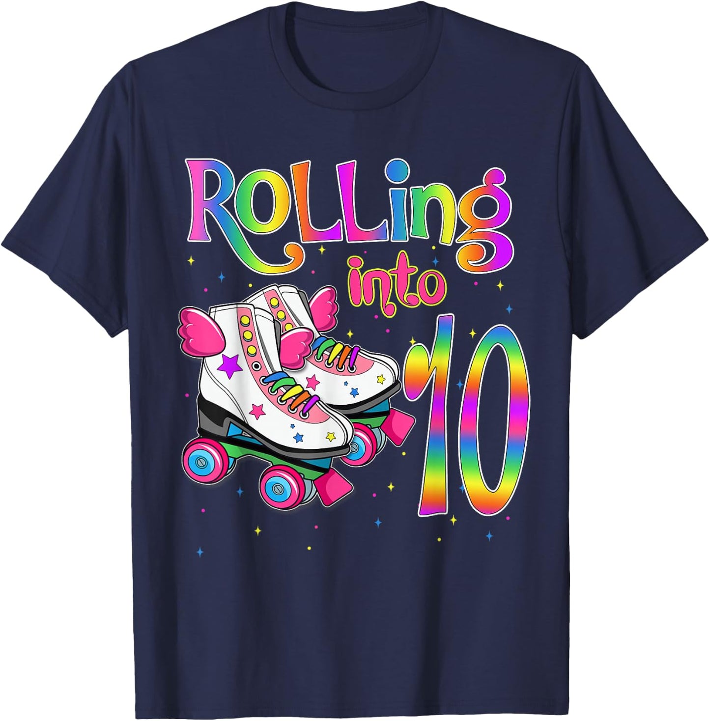 Rolling Into 10 years Lets Roll I'm Turning 10 Roller Skate T-Shirt - T-Shirt | Navy