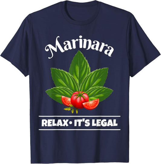 Marinara Relax It's Legal Basil and Tomatoes Fun Italy Humor T-Shirt - T-Shirt | Navy