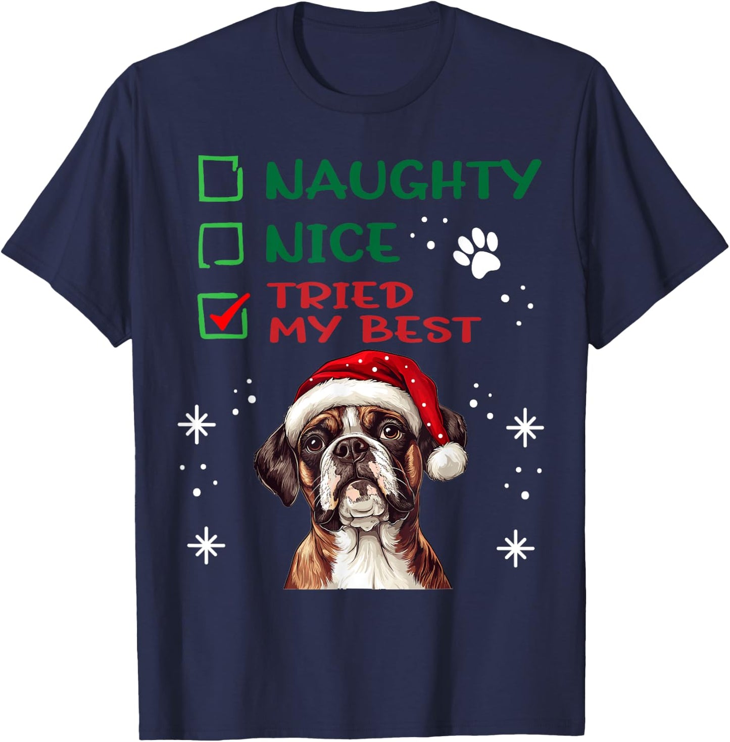 Cute Boxer Dog Dog Christmas Naughty Nice Tried My Best Women Kids T-Shirt - T-Shirt | Navy