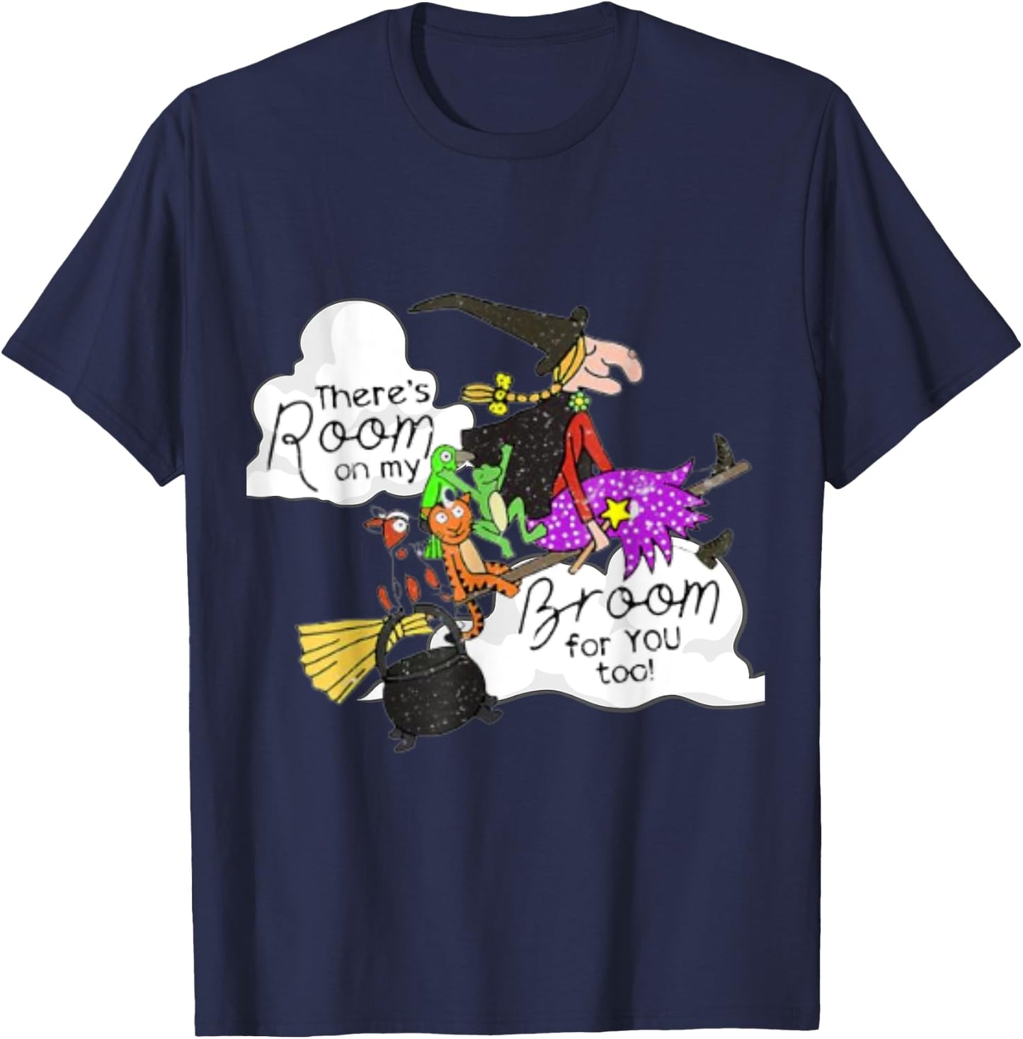 There's Room On My Broom 4 You Too Funny Teacher Witch T-Shirt - T-Shirt | Navy