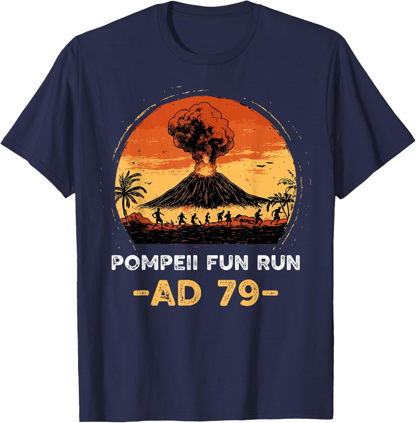 Mount Vesuvius Pompeii Fun Run Volcanologist T-Shirt - T-Shirt | Navy