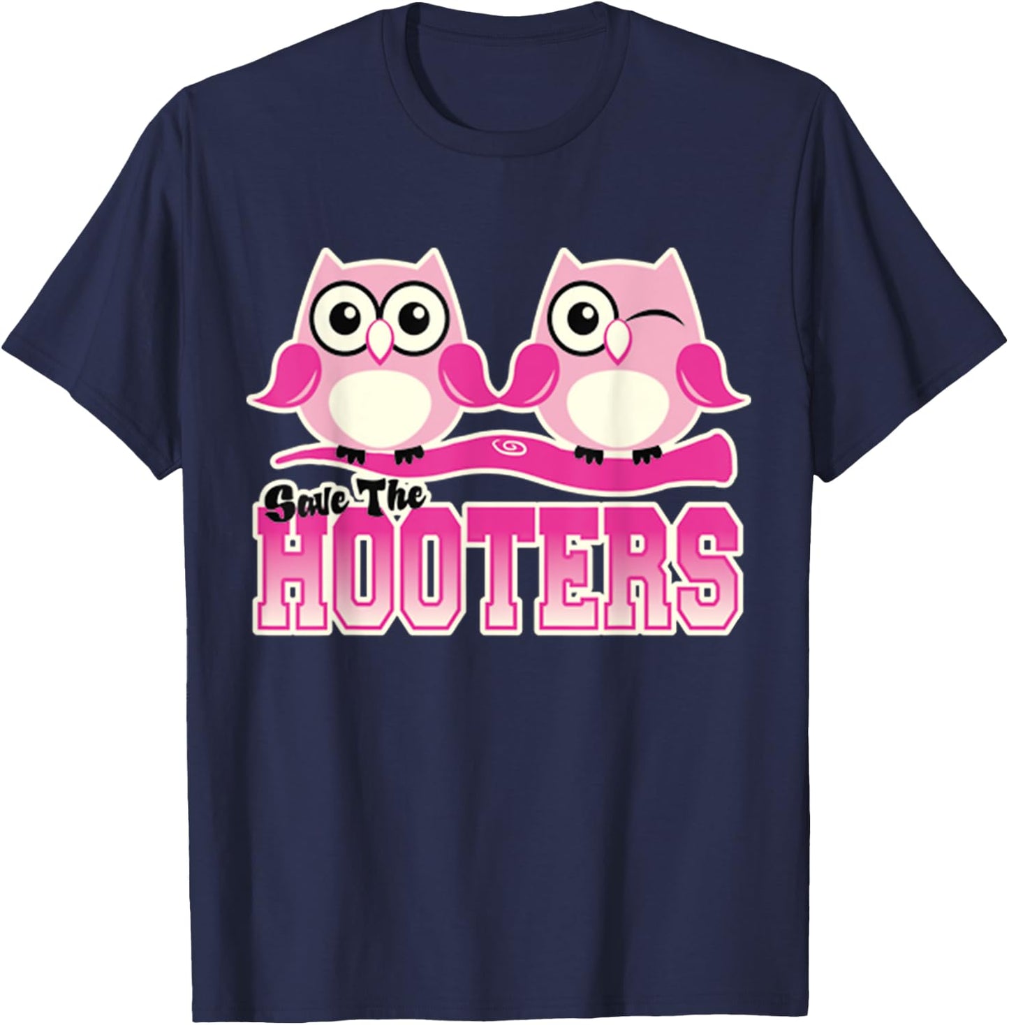 Breast Cancer Awareness Survivor Save The Hooters T-Shirt - T-Shirt | Navy