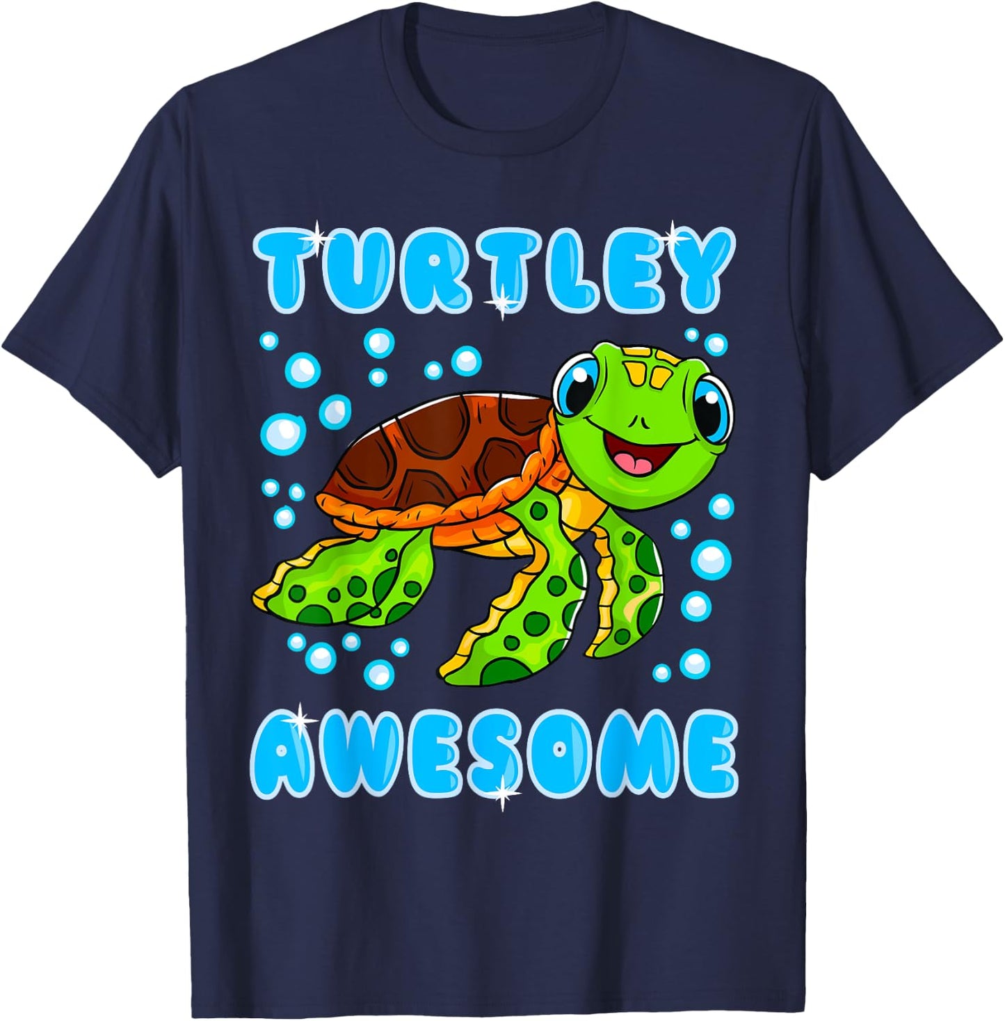 Turtles Turtley Awesome Turtle Funny Sayings Quotes T-Shirt - T-Shirt | Navy