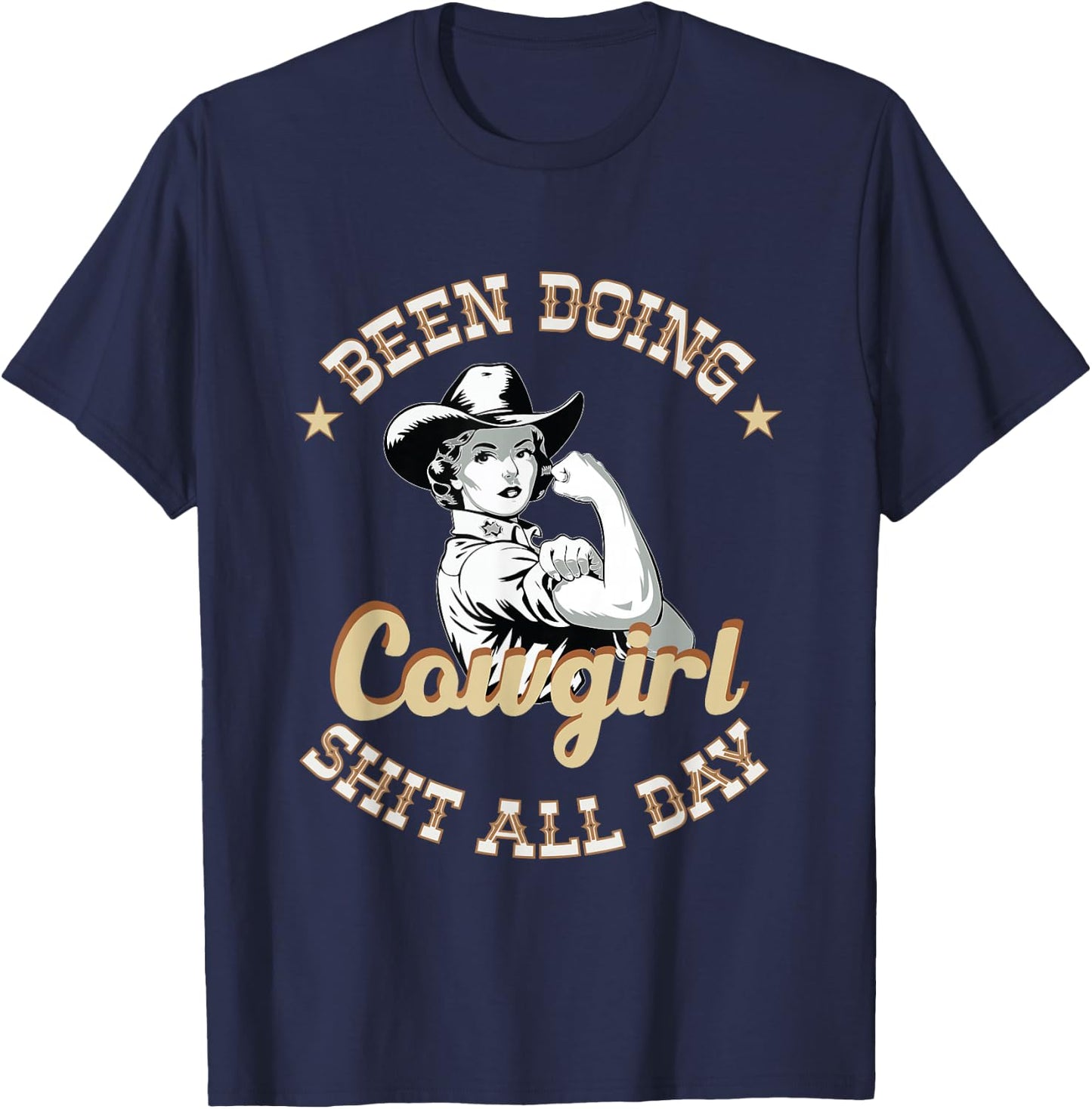 Been Doing Cowgirl Stuff All Day Retro Funny Cowboy Cowgirl T-Shirt - T-Shirt | Navy