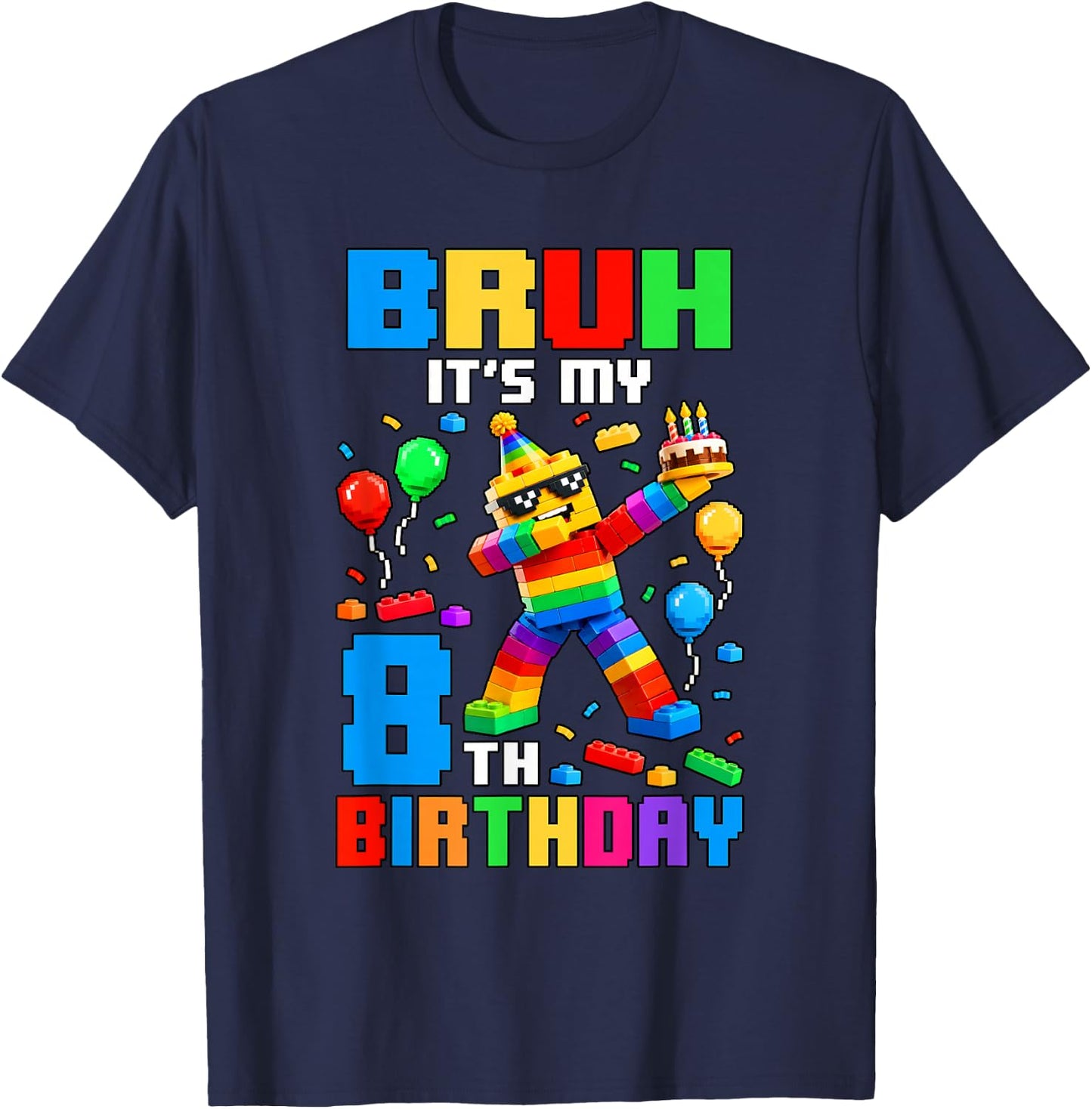 Bruh It's My 8th Birthday Building Brick 8 Years Old Boys T-Shirt - T-Shirt | Navy