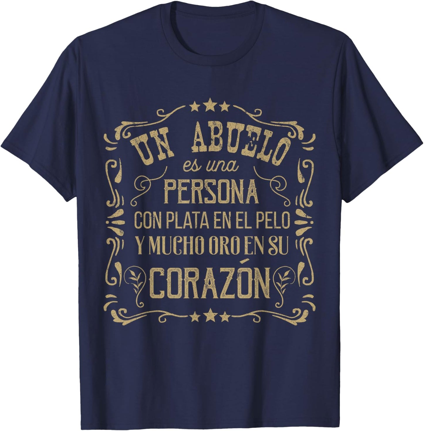 Abuelo Golden Heart Grandpa Shirt Abuelo Gifts in Spanish T-Shirt - T-Shirt | Navy