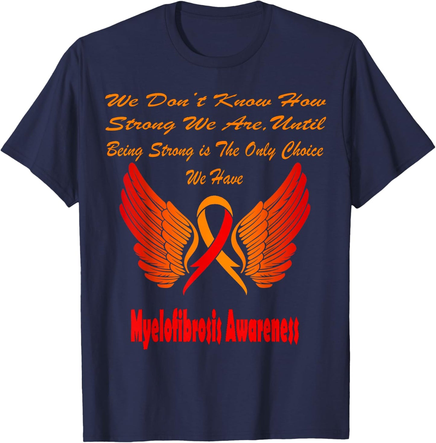 Myelofibrosis Awareness T-Shirt - T-Shirt | Navy