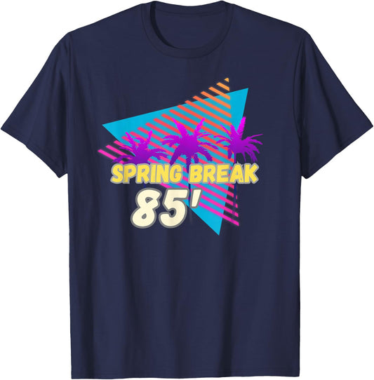 Spring Break 85 | 80s Beach Party Wear T-Shirt - T-Shirt | Navy