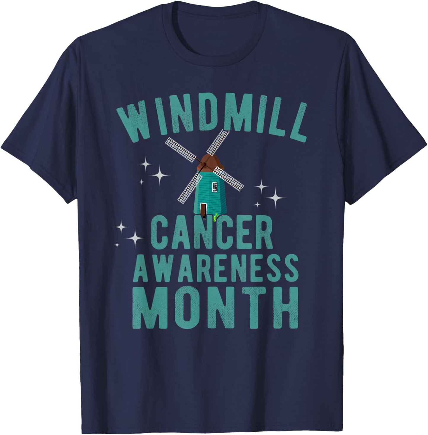 Windmill Cancer Awareness Month Parody Wind Turbines Noise T-Shirt - T-Shirt | Navy