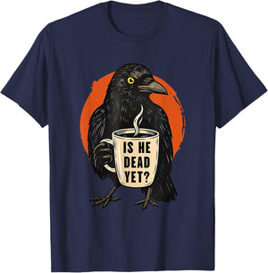 is He Vintage Dead Yet Dark Crow Raven Bird Humor Retro T-Shirt - T-Shirt | Navy