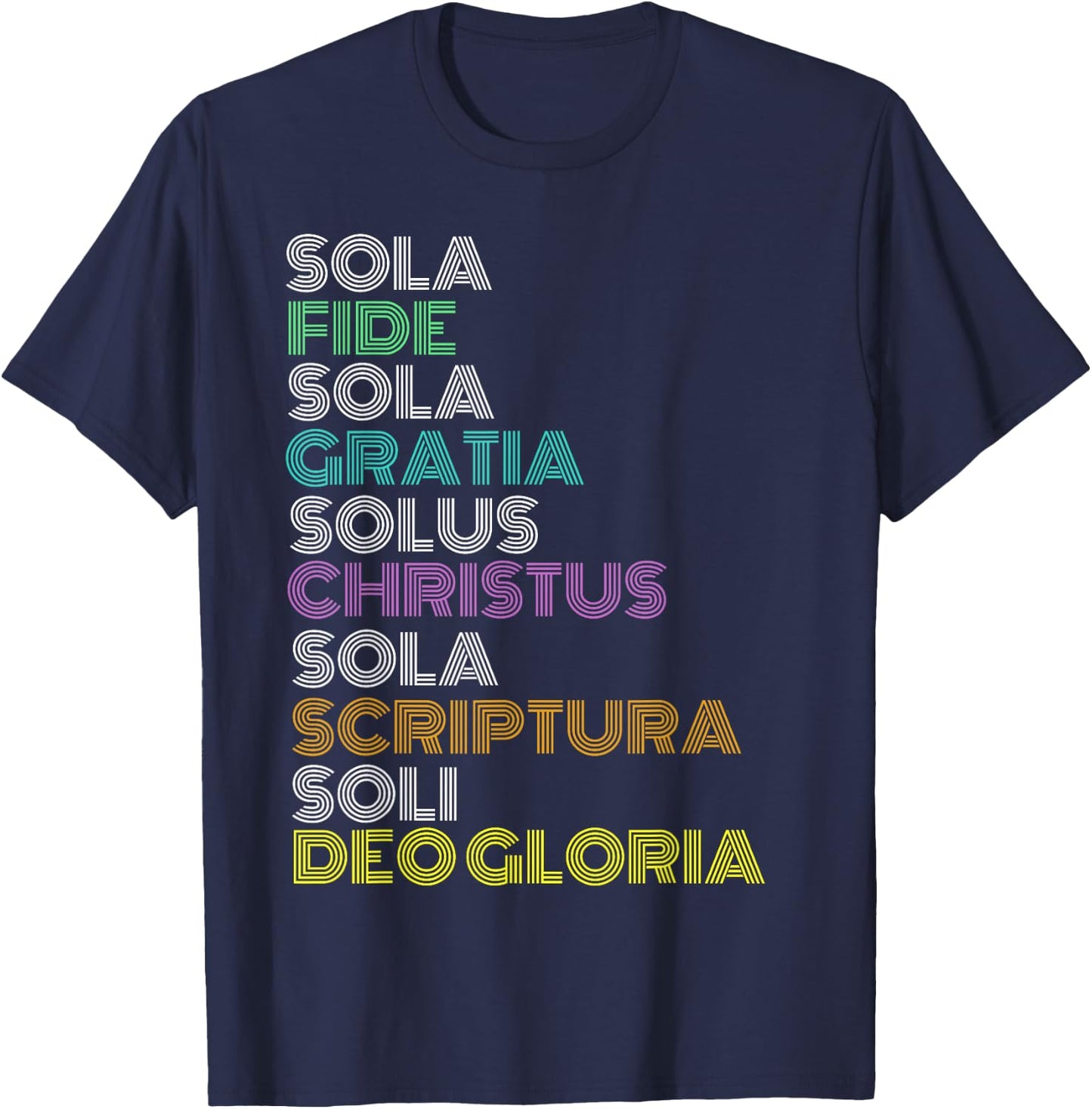 Reformed Christian Five 5 Solas Reformation Day Church T-Shirt - T-Shirt | Navy