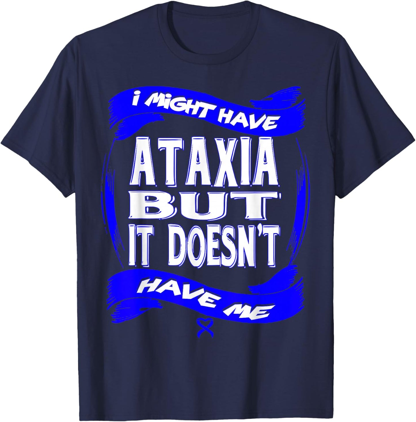 Ataxia Awareness T-Shirt - T-Shirt | Navy