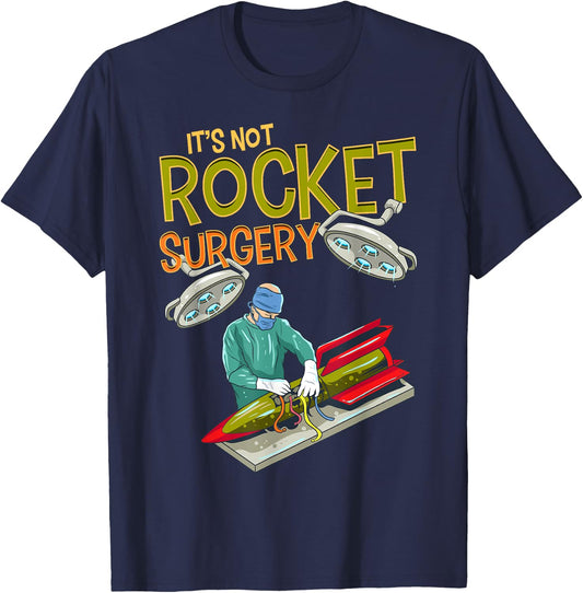It is not rocket surgery, word game, surgeon, doctor gift T-Shirt - T-Shirt | Navy