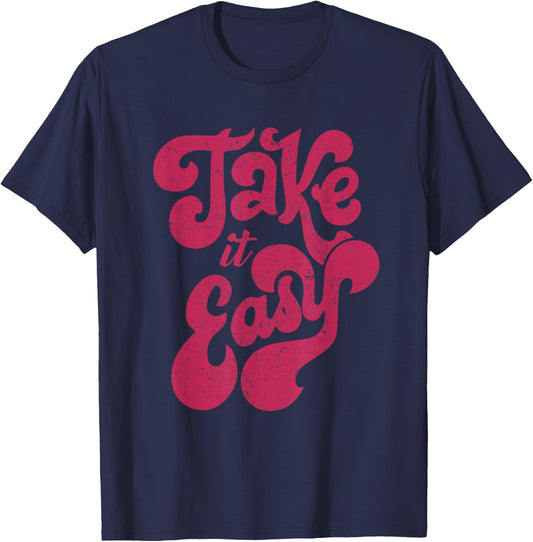 Retro Distressed 70s Take It Easy T-Shirt - T-Shirt | Navy