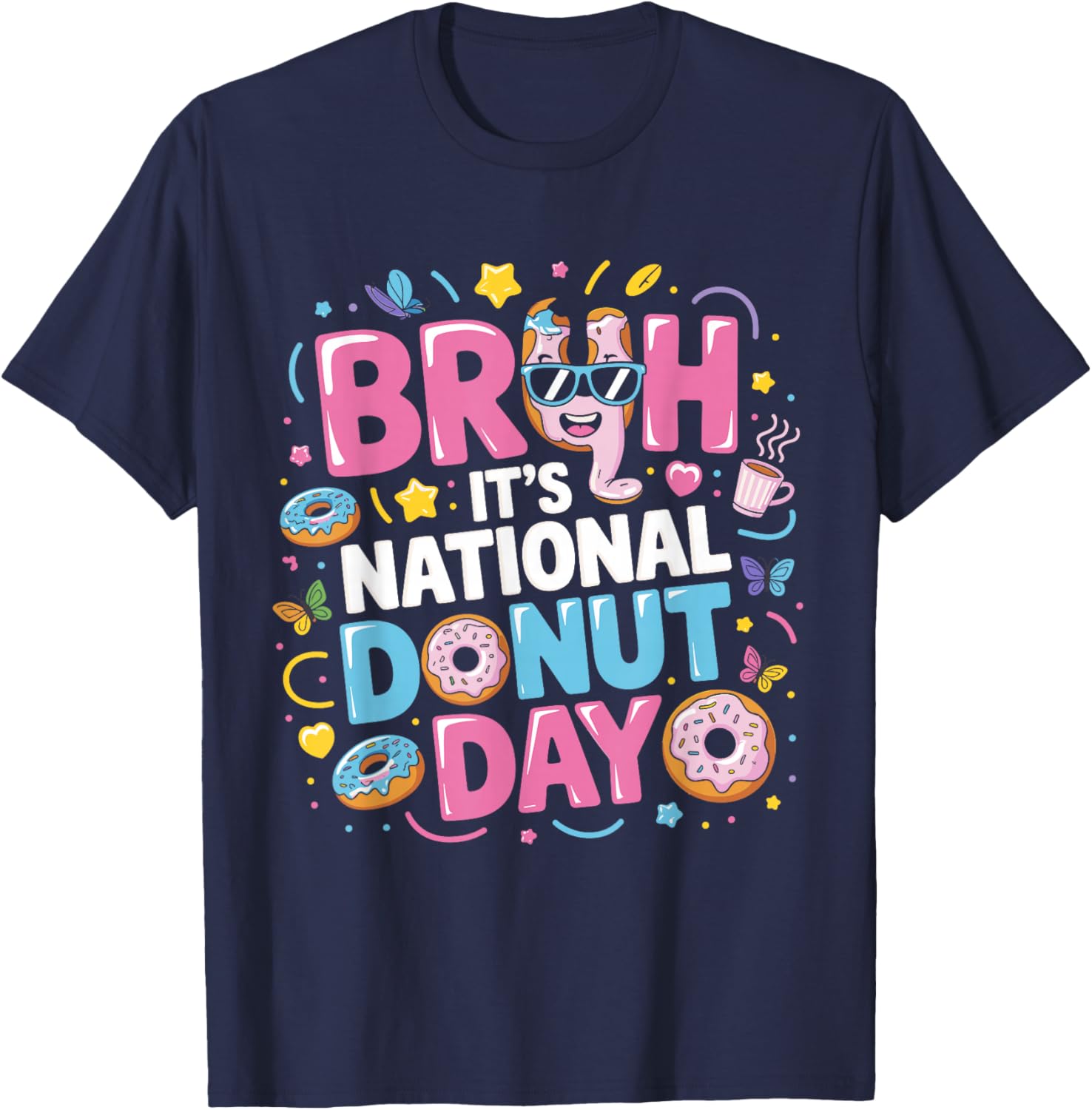 Bruh It's National Donut Day Doughnut Lovers T-Shirt - T-Shirt | Navy