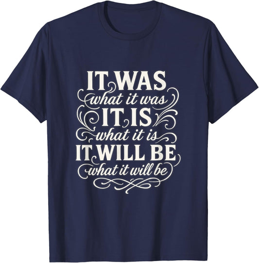 It is What it is, Unbothered, Mindset Quote, Healing Words T-Shirt - T-Shirt | Navy