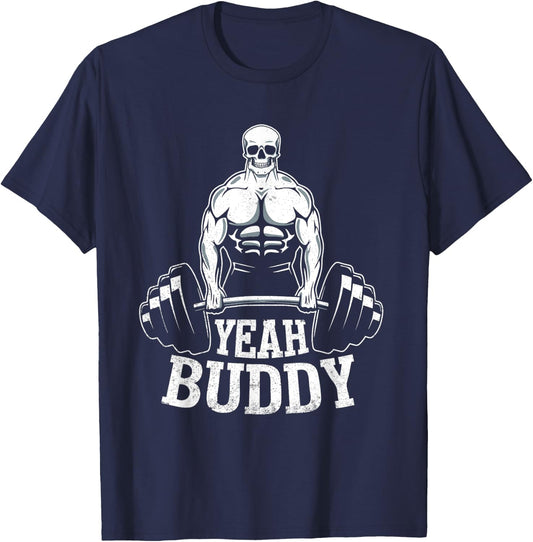 Yeah Buddy Novelty Weightlifting Fitness T-Shirt - T-Shirt | Navy