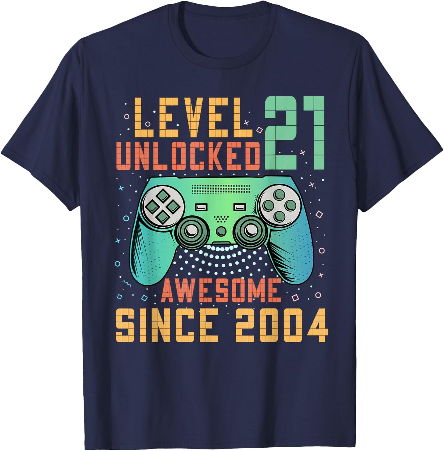 Level 21 Unlocked 21st Birthday 21 Year Old Man Gifts Gaming T-Shirt - T-Shirt | Navy