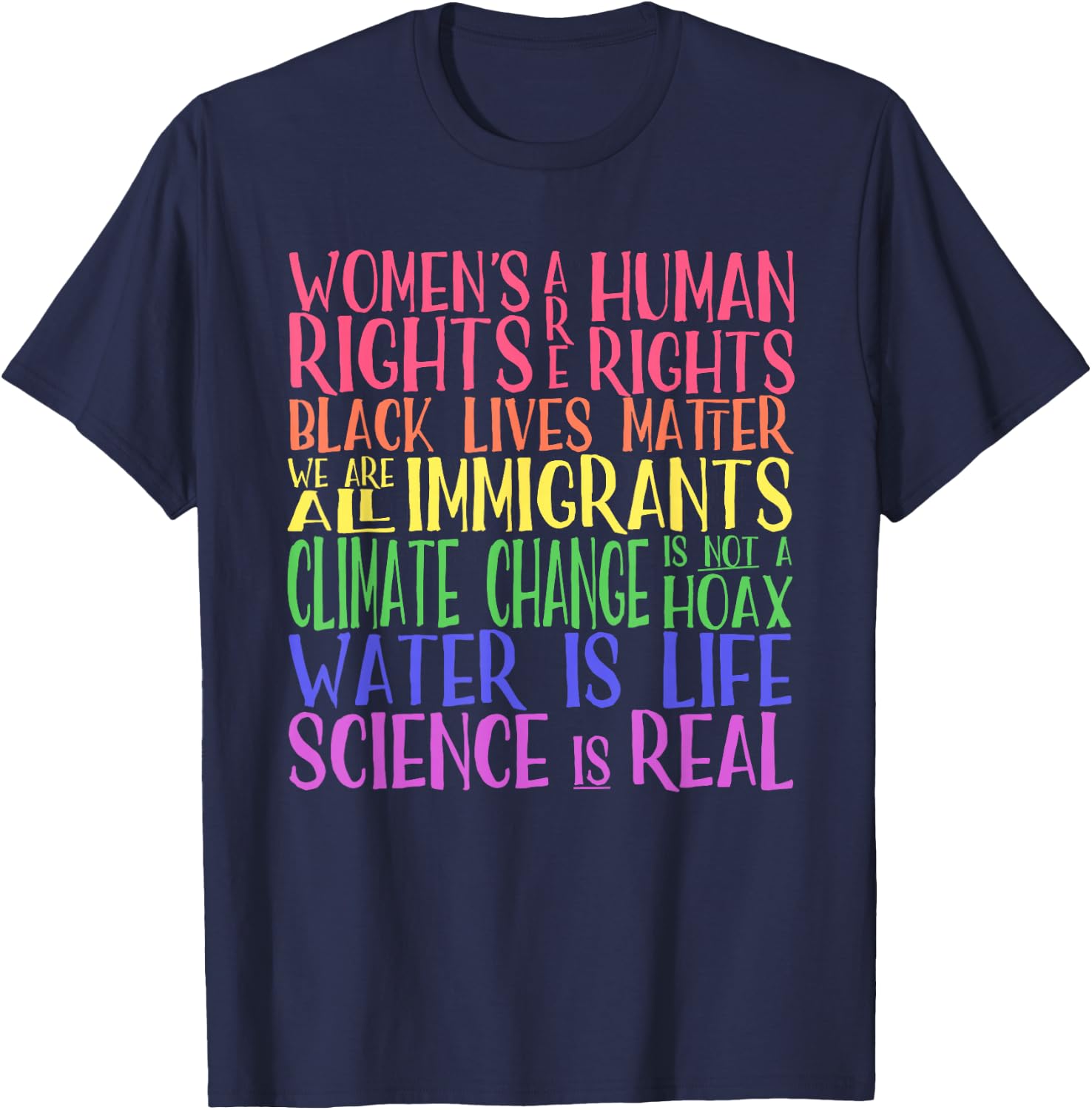 Political Protest Rainbow- Equality, Science and Justice T-Shirt - T-Shirt | Navy