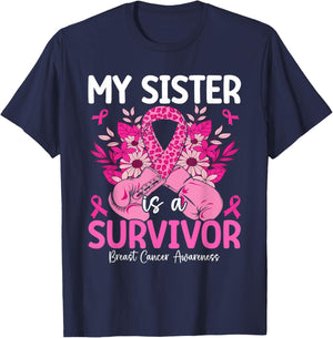 My Sister Is A Survivor Breast Cancer Awareness Pink T-Shirt - T-Shirt | Navy