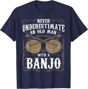 Never Underestimate An Old Man With A Banjo Player T-Shirt - T-Shirt | Navy