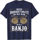 Never Underestimate An Old Man With A Banjo Player T-Shirt - T-Shirt | Navy