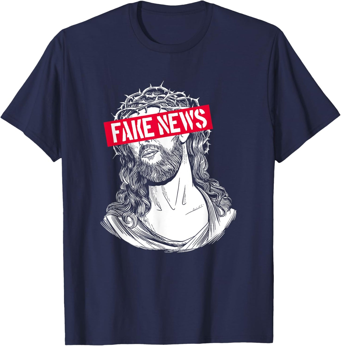 Blackcraft Anti-Christian Fake News Funny Jesus Atheist T-Shirt - T-Shirt | Navy