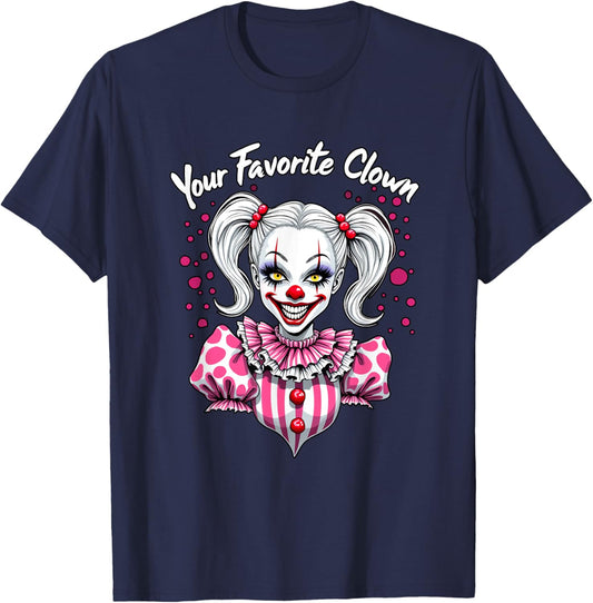 Your Favorite Clown Girlfriend Clowngirl Face Circus Girl T-Shirt - T-Shirt | Navy