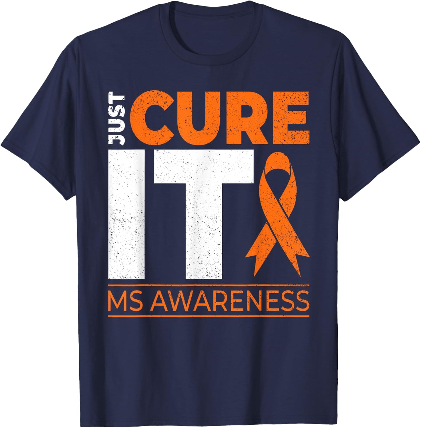 Just Cure It MS Multiple Sclerosis Awareness Ribbon T-Shirt - T-Shirt | Navy