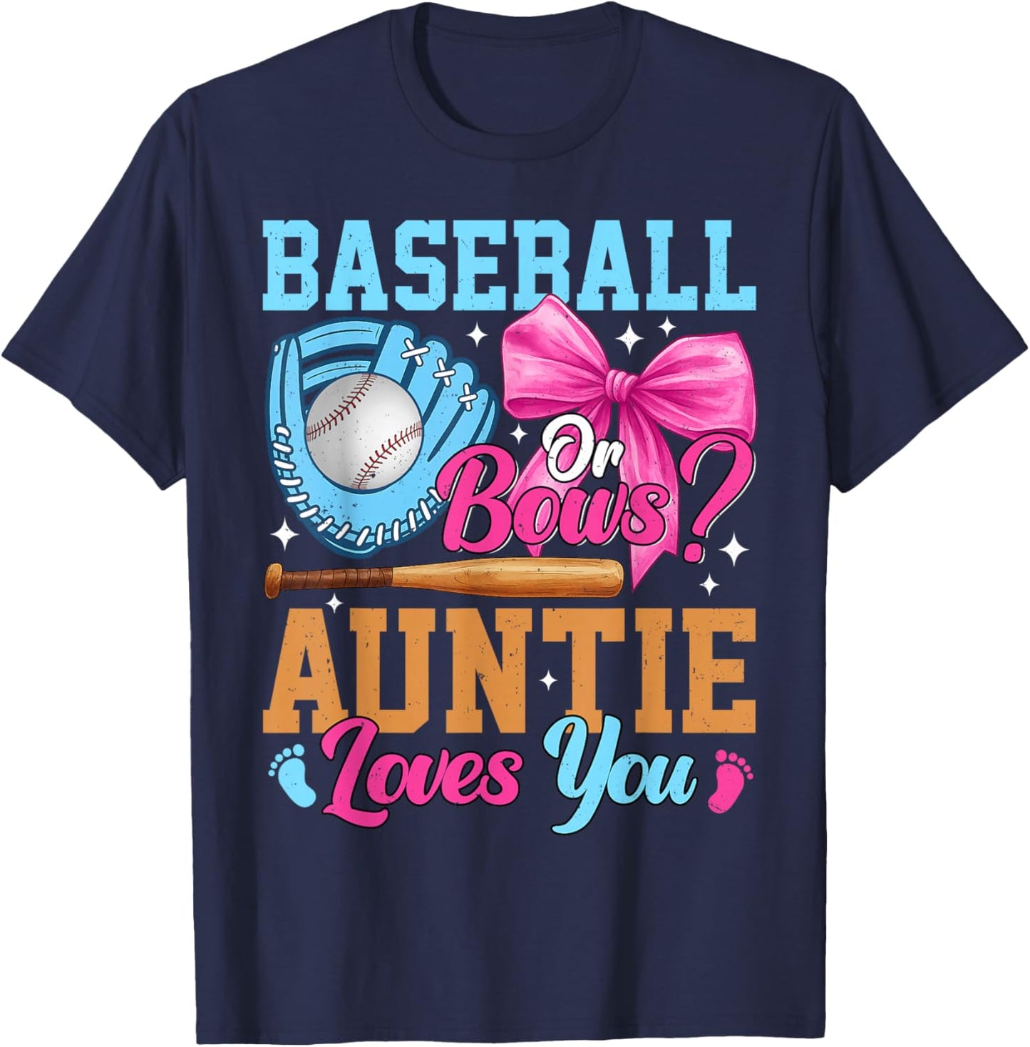 Baseball Or Bows Your Auntie Loves You Gender Reveal T-Shirt - T-Shirt | Navy