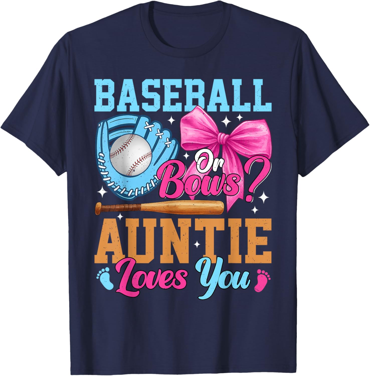 Baseball Or Bows Your Auntie Loves You Gender Reveal T-Shirt - T-Shirt | Navy