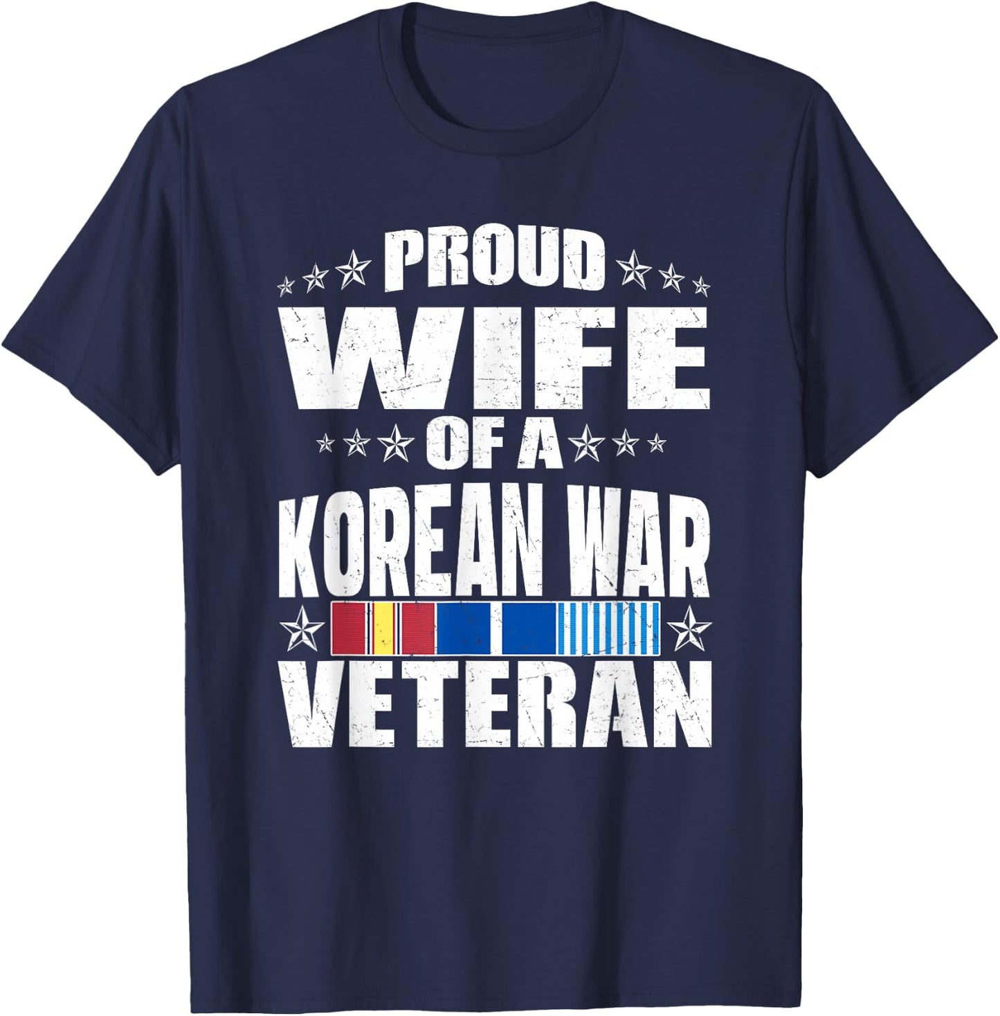 Proud Wife Of A Korean War Veteran Military Veterans Spouse T-Shirt - T-Shirt | Navy