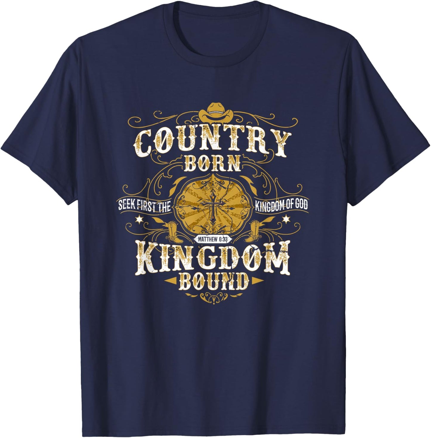 Country Born Kingdom Bound Shirt T-Shirt - T-Shirt | Navy