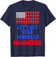 Let's Get Star Spangled Hammered Fourth of July Shirt T-Shirt - T-Shirt | Navy