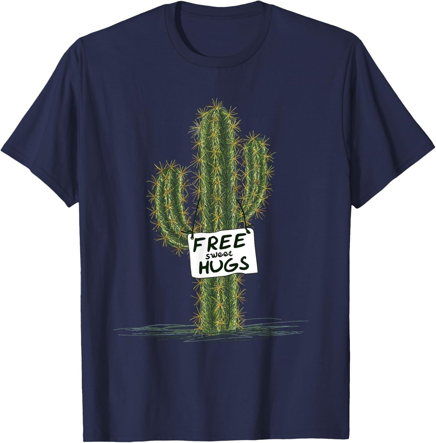 Cactus Cacti Funny Art Humor Free Sweet Hugs T-Shirt - T-Shirt | Navy