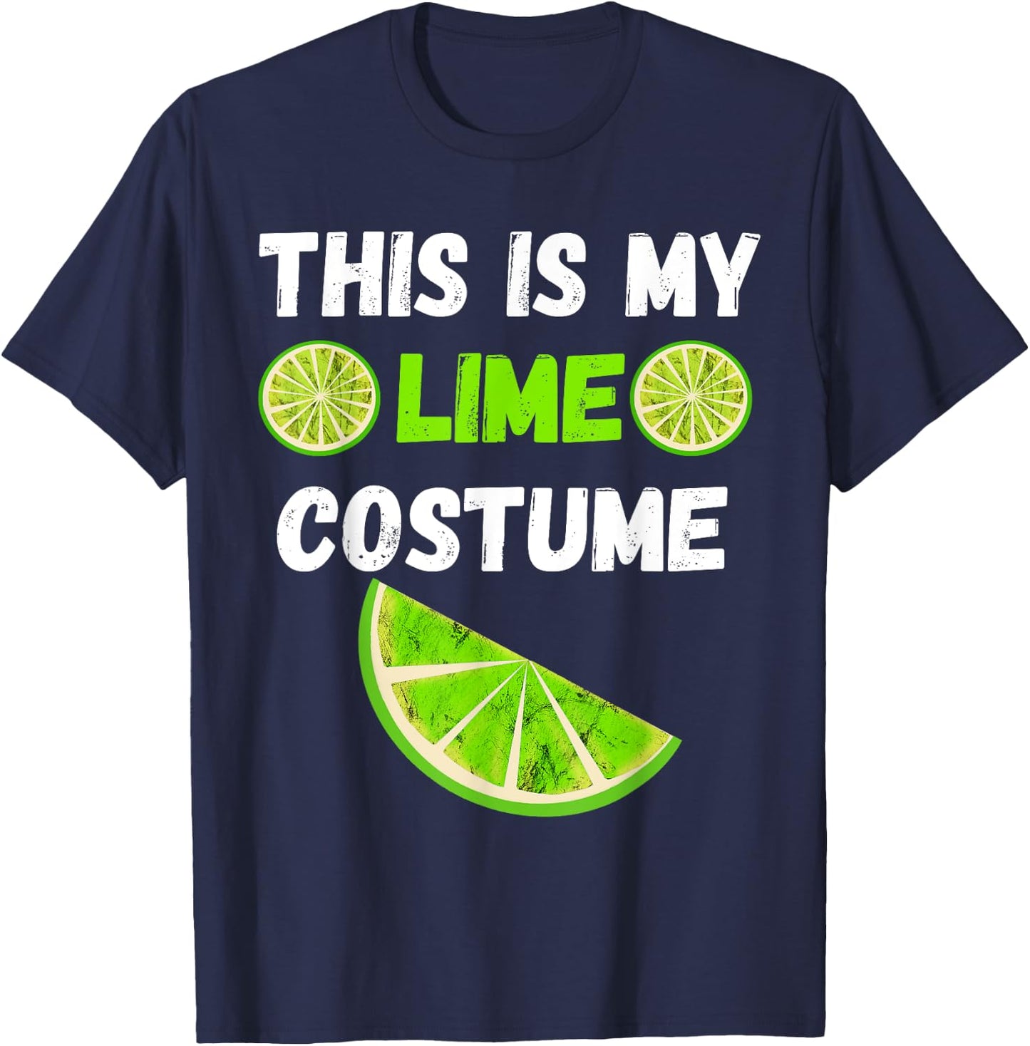 This Is My Lime Costume Lemon Juice Fruit Lemonade Halloween T-Shirt - T-Shirt | Navy