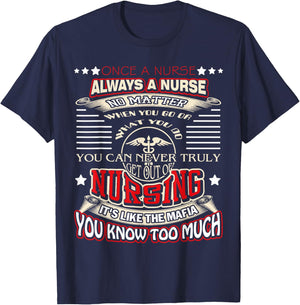 Once a Nurse Always a Nurse shirt 03 T-Shirt - T-Shirt | Navy