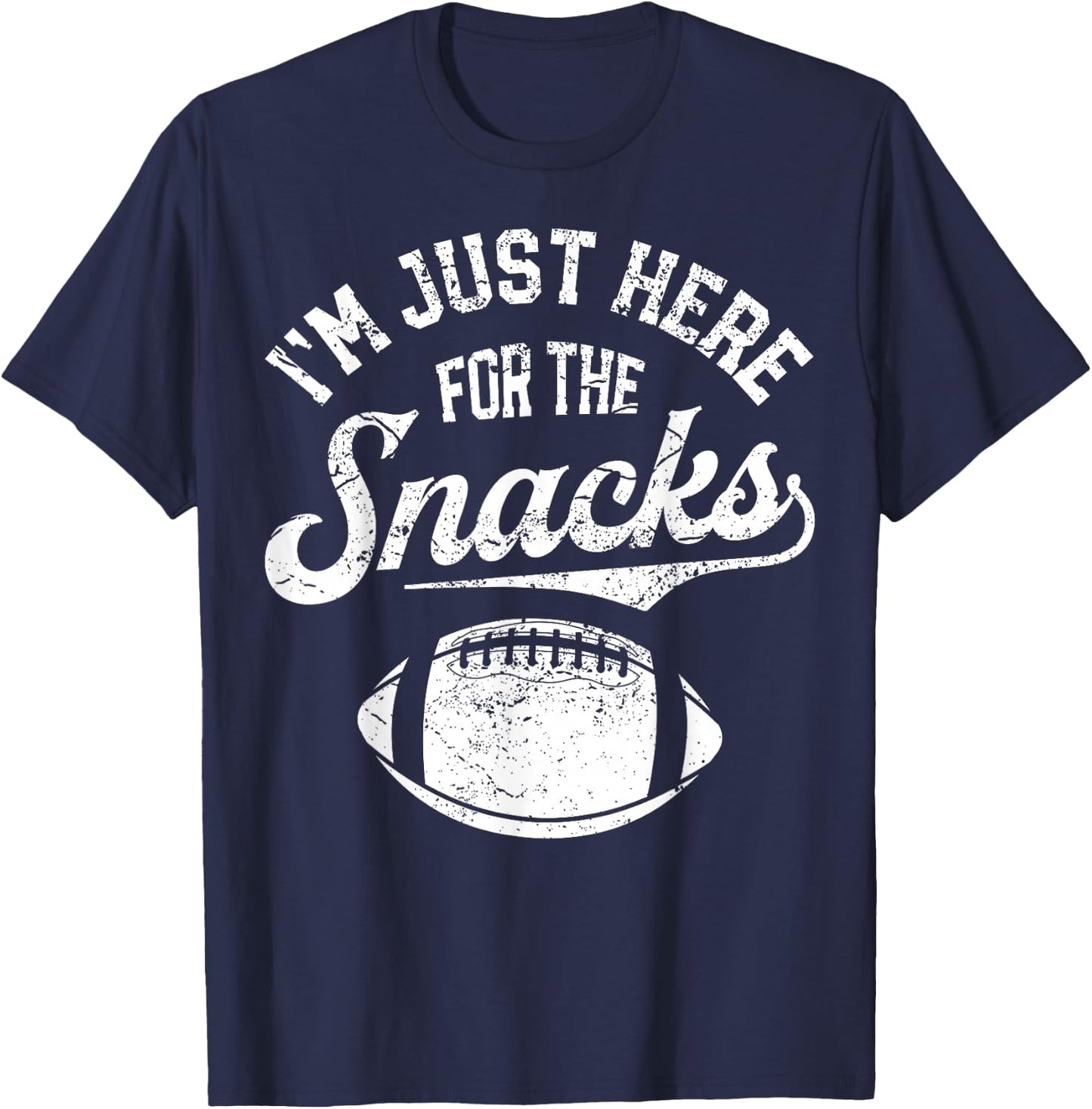 I'm Just Here For The Snacks Funny Fantasy Football League T-Shirt - T-Shirt | Navy