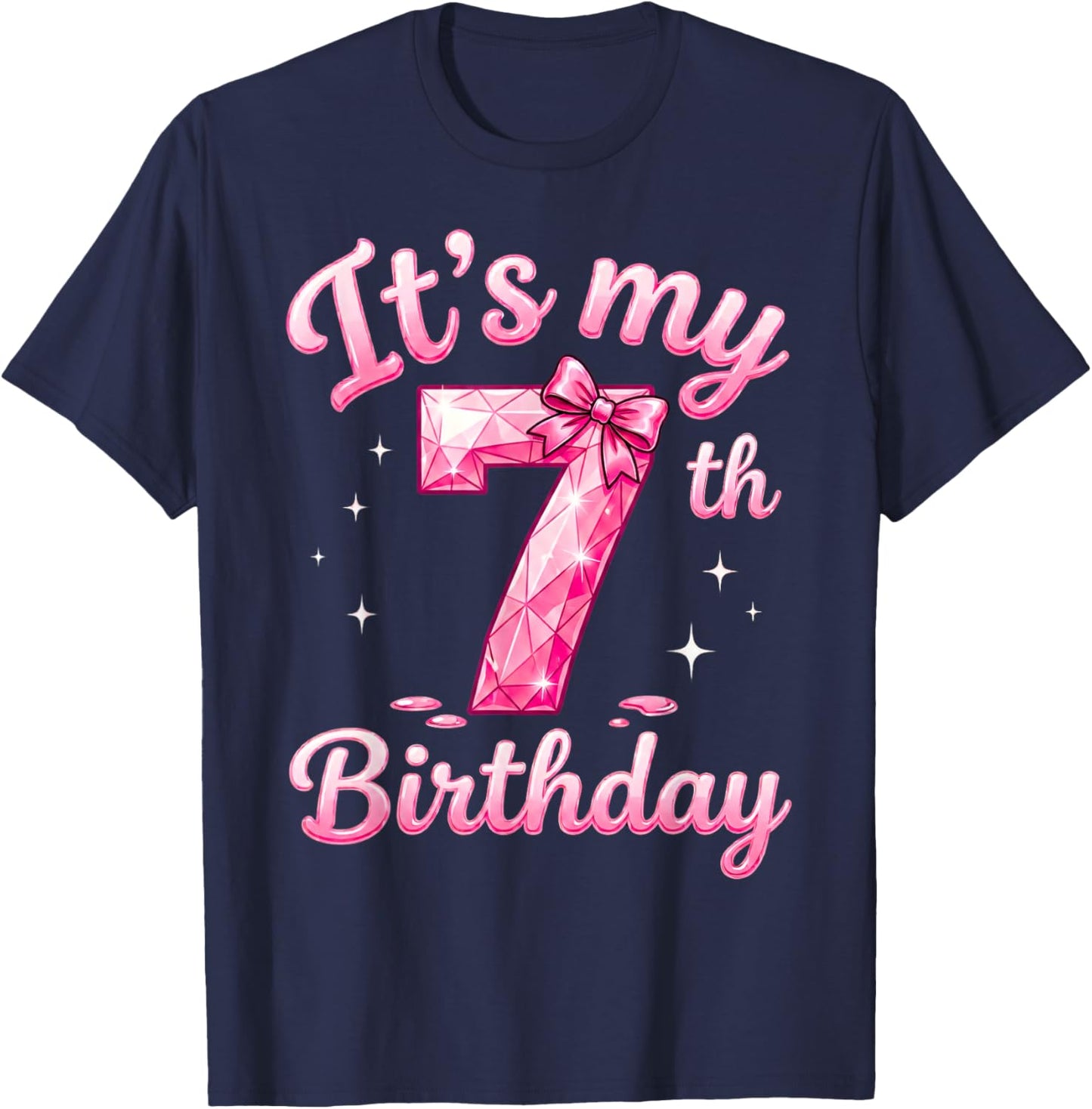 7th Birthday Girls Seven Years Old Design It's My 7 Bday T-Shirt - T-Shirt | Navy