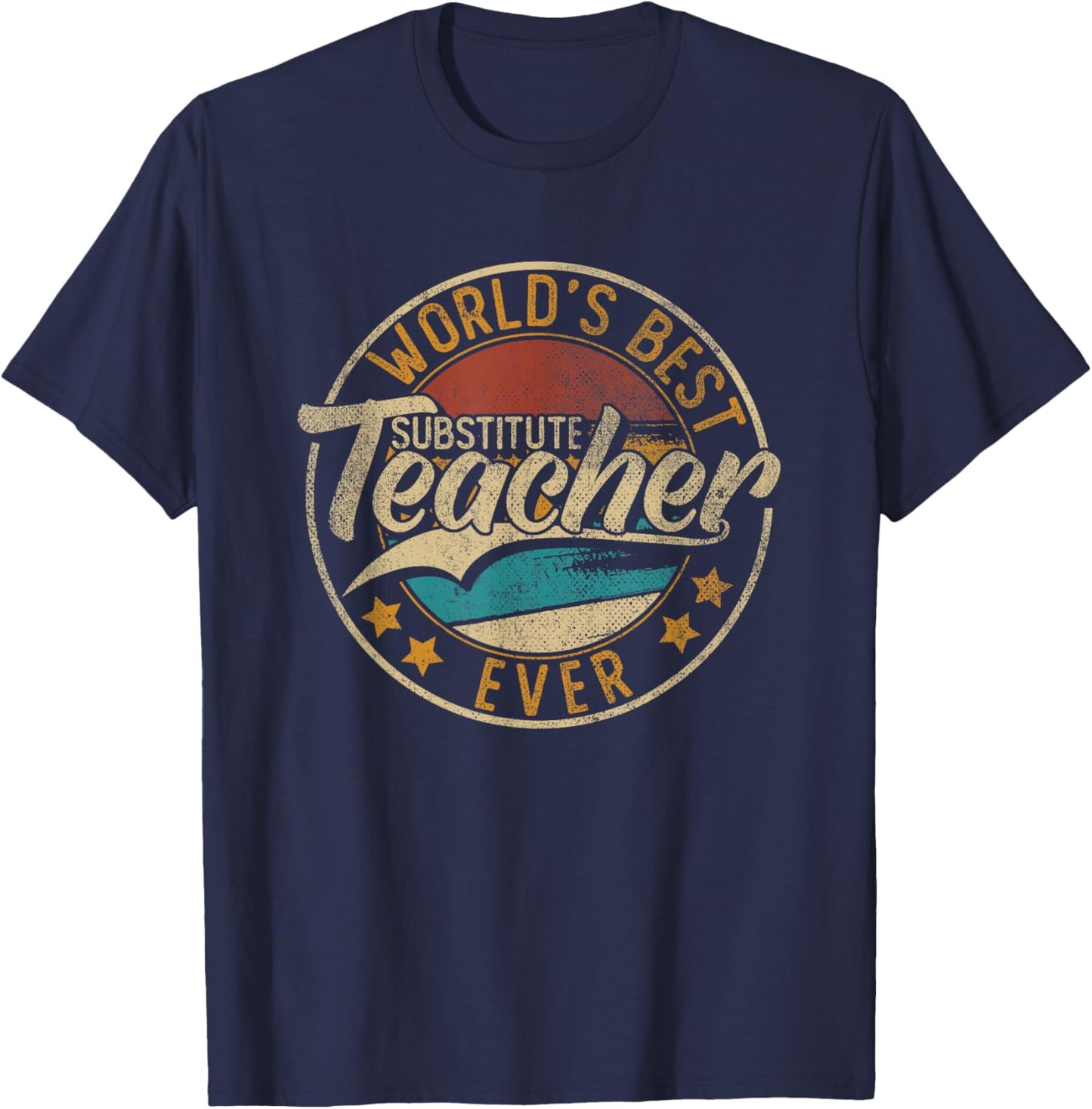 Worlds Best Substitute Teacher T-Shirt - T-Shirt | Navy