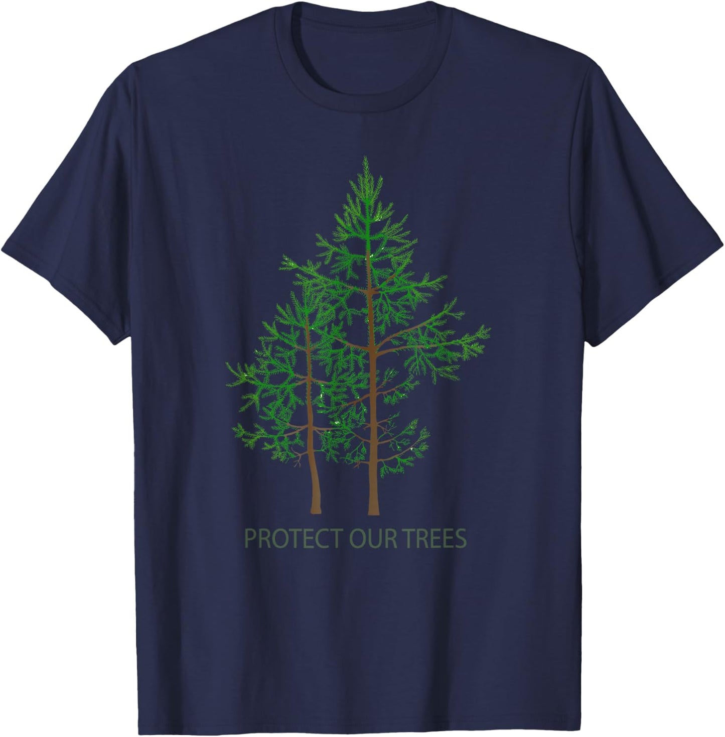 Save Protect Trees Stop Deforestation Tree Hugger Apparel T-Shirt - T-Shirt | Navy