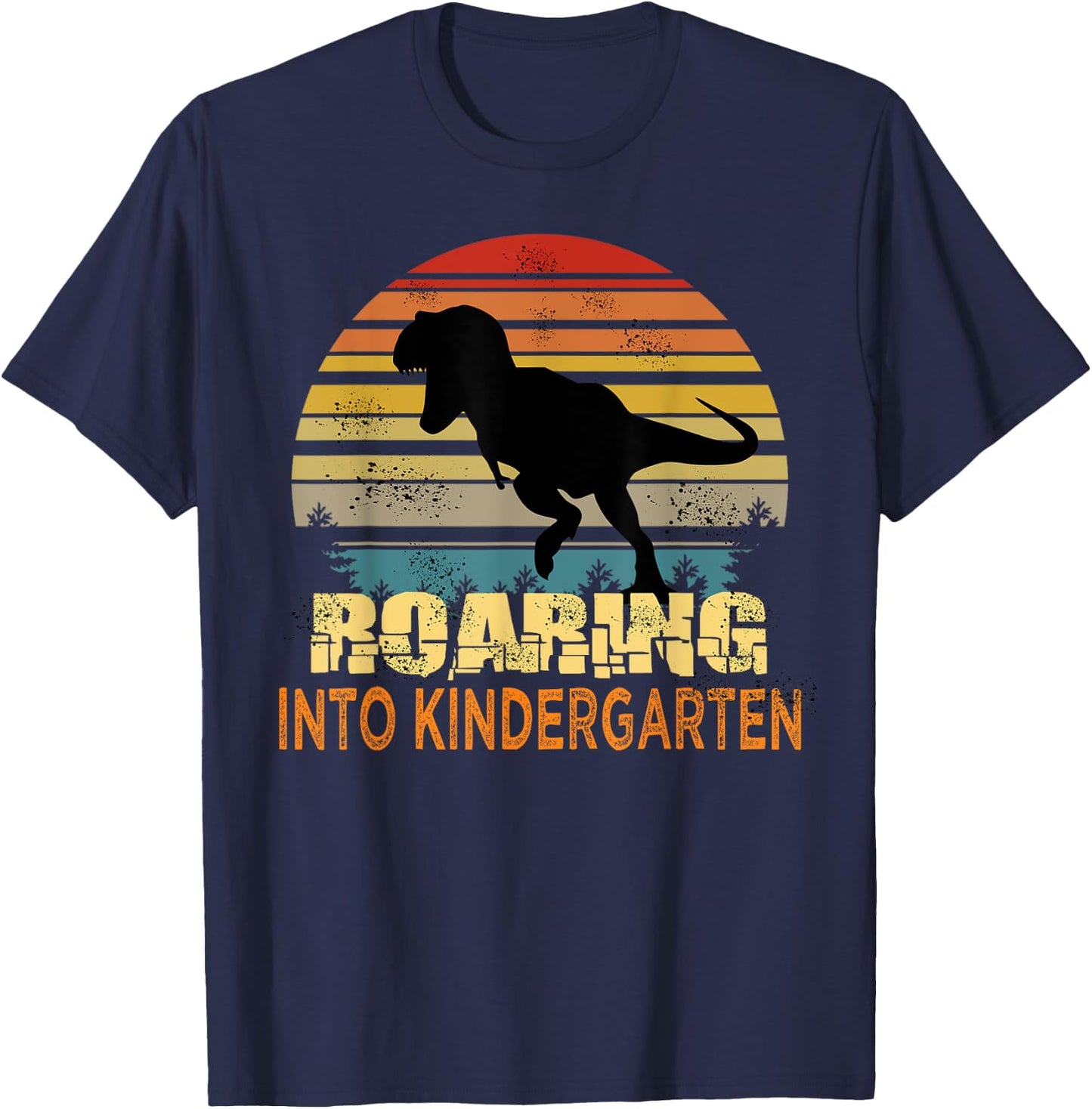 Roaring Into Kindergarten Dinosaur 1st Day Back To School T-Shirt - T-Shirt | Navy