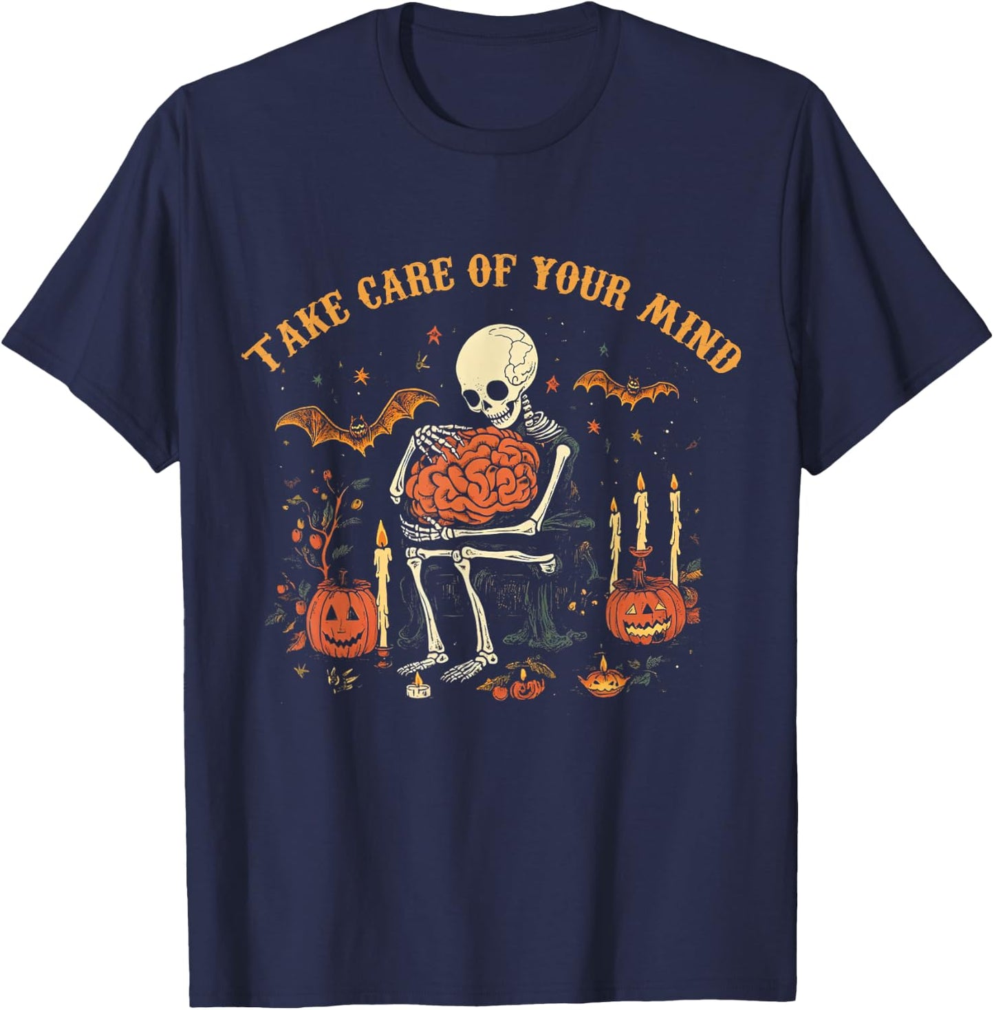 Take Care Of Your Mind, Mental Health Feeling Halloween T-Shirt - T-Shirt | Navy