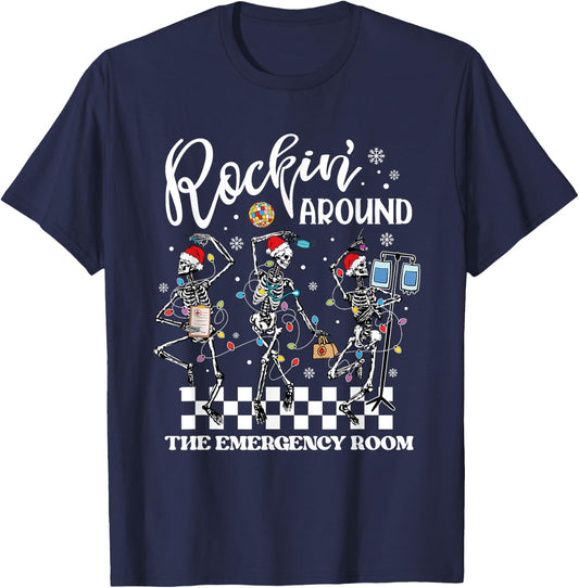 ER Christmas Nurse Rockin Around The Emergency Room Skeleton T-Shirt - T-Shirt | Navy