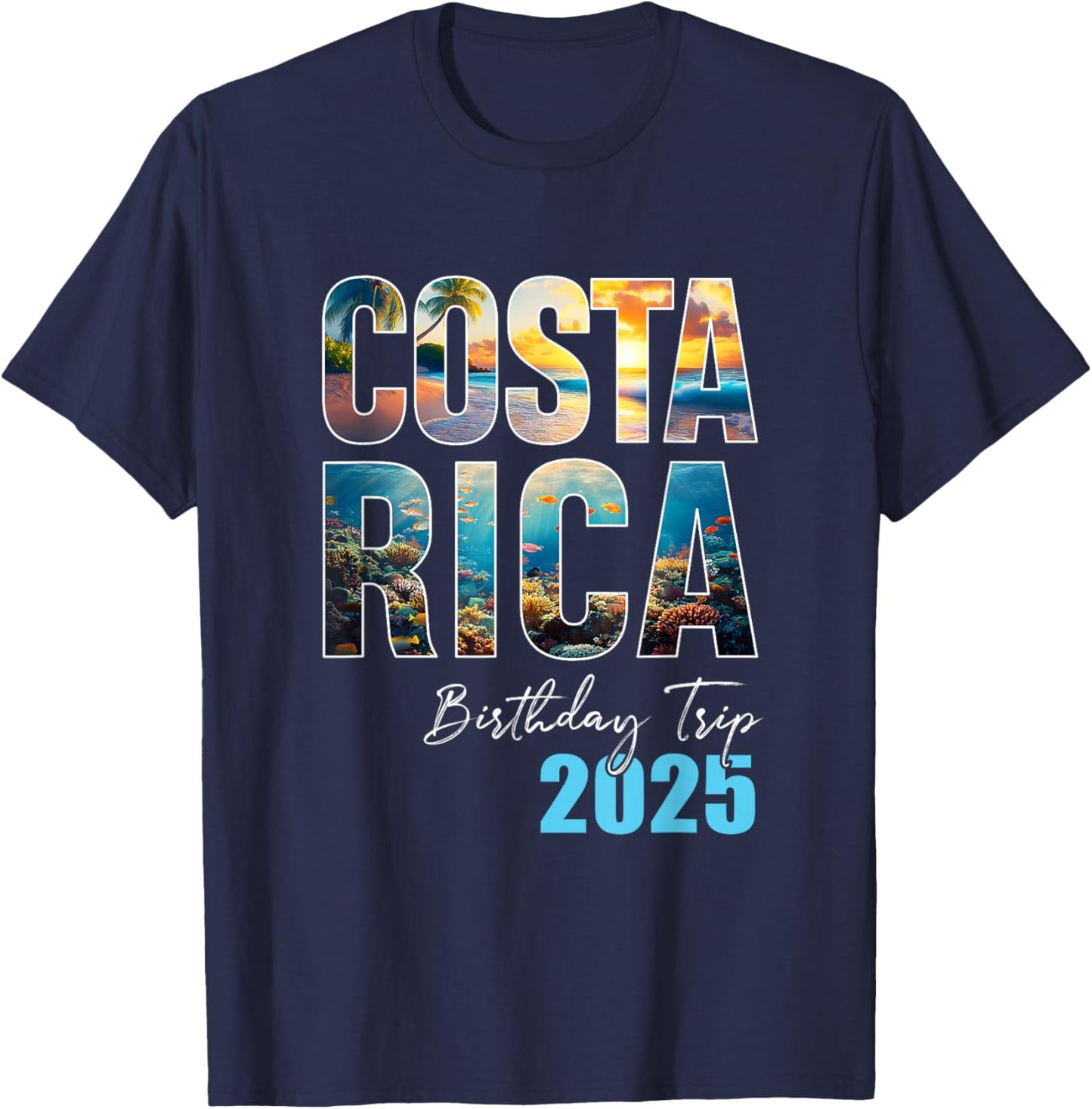 Costa Rica Birthday Trip 2025 Cruise - -Adult, Black, Small, Short Sleeve, Cotton 65% Polyester 35%, Novelty T-Shirt - T-Shirt | Navy