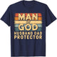 Man of God Husband Dad Protector Fathers Day T-Shirt - T-Shirt | Navy