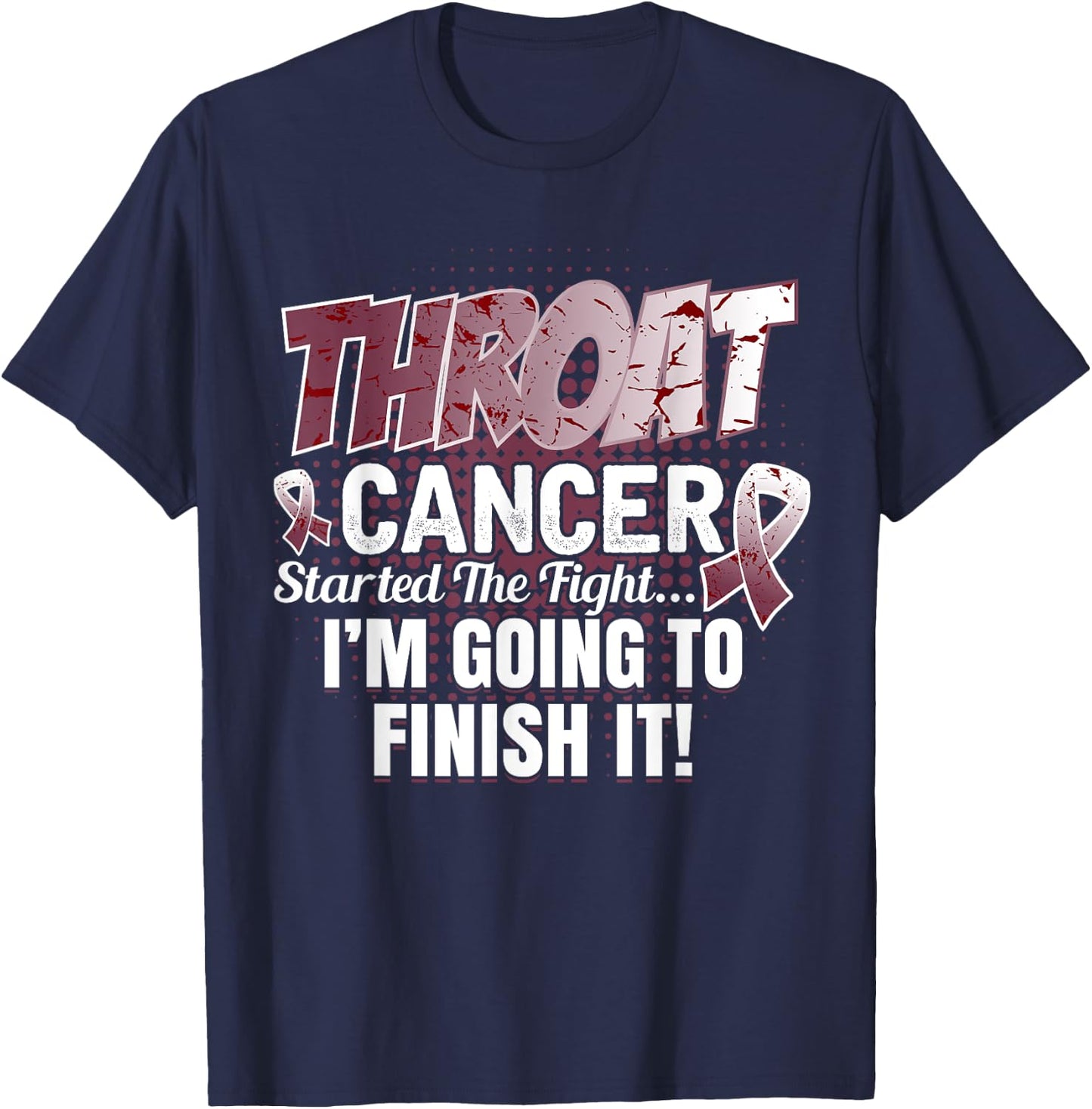 Throat Cancer Awareness I'll finish this fight T-Shirt - T-Shirt | Navy