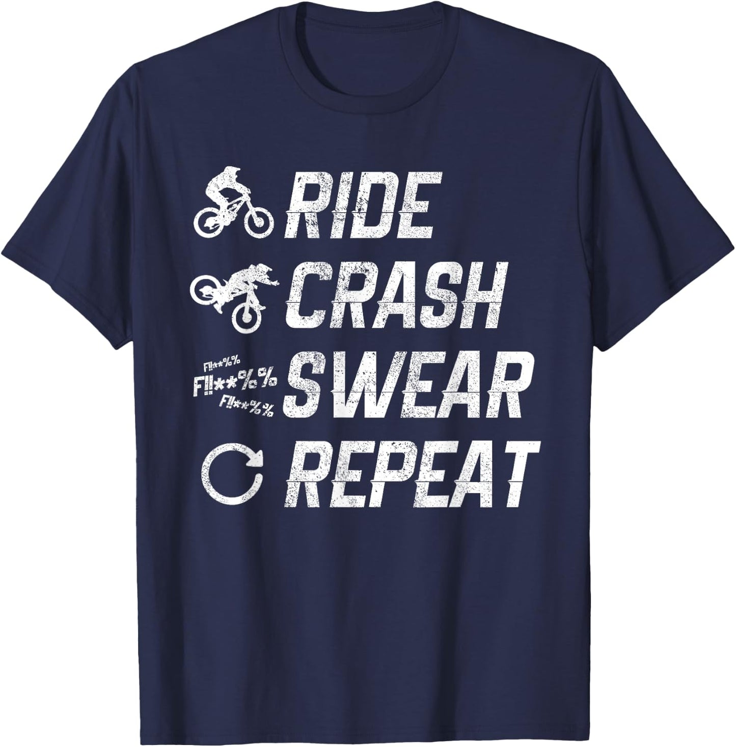 Mountain Bike Shirt - Ride Crash Swear Repeat Funny Gift T-Shirt - T-Shirt | Navy